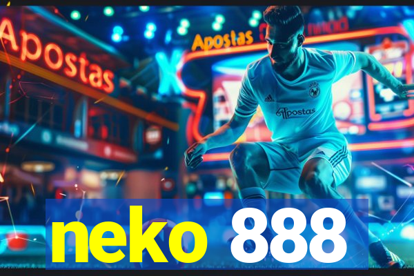neko 888